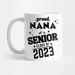 Proud Nana of a Senior Class of 2023 Mug